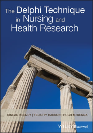 Delphi Technique in Nursing and Health Research