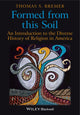 Book cover of: Formed From This Soil. By: Thomas S. Bremer