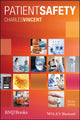 Book cover of: Patient Safety. By: Vincent, Charles Dr., Vincent, Charles Dr