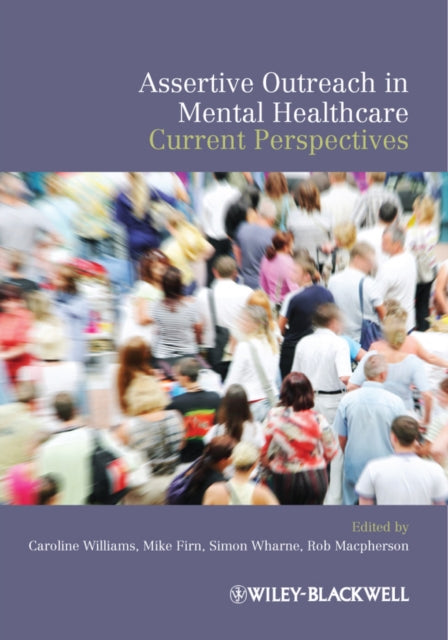 Book cover of: Assertive Outreach in Mental Healthcare. By: Caroline Williams