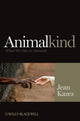 Book cover of: Animalkind. By: Jean Kazez
