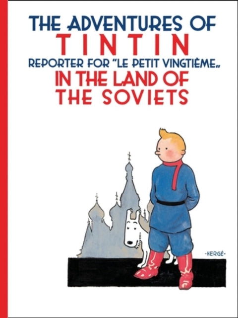 Tintin in the Land of the Soviets 9781405266512 Hergé