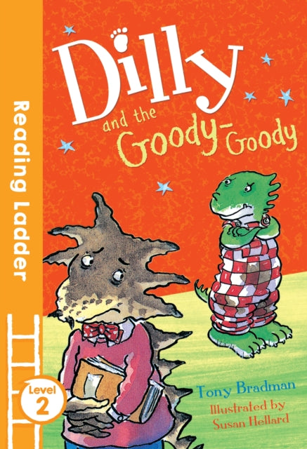 Book cover of: Dilly and the Goody-Goody. By: Tony Bradman