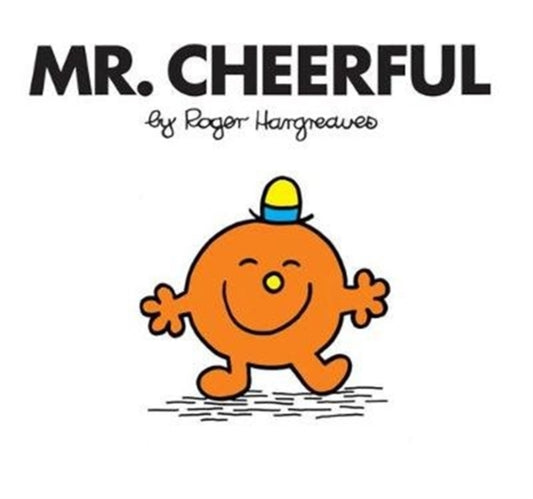 Book cover of: Mr. Cheerful. By: Roger Hargreaves