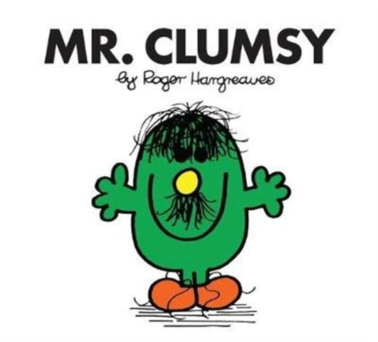 Book cover of: Mr. Clumsy. By: Roger Hargreaves