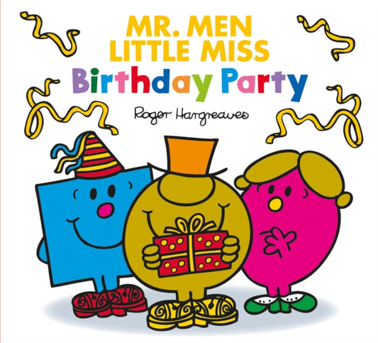 Book cover of: MR. MEN LITTLE MISS: BIRTHDAY PARTY. By: Roger Hargreaves