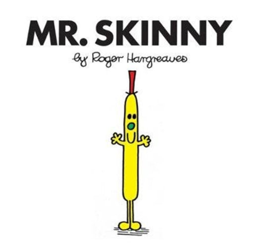 Mr. Skinny 9781405290593 Roger Hargreaves