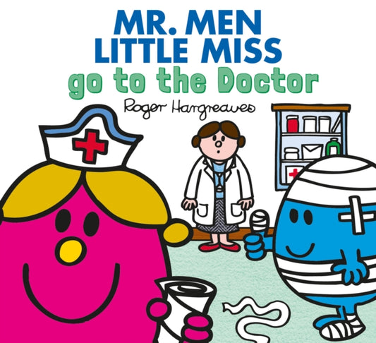Book cover of: Mr. Men Little Miss go to the Doctor. By: Adam Hargreaves
