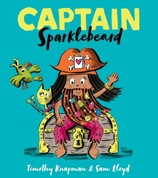 Book cover of: Captain Sparklebeard. By: Timothy Knapman