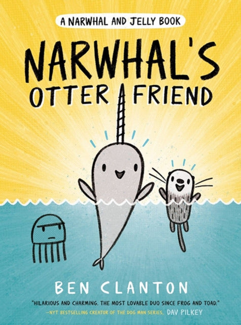 Narwhal's Otter Friend 9781405295338 Ben Clanton