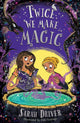 Book cover of: Twice We Make Magic. By: Sarah Driver