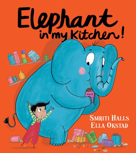 Book cover of: Elephant in My Kitchen!. By: Smriti Halls