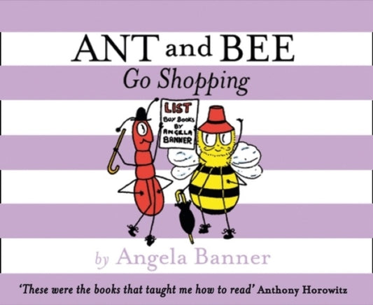 Book cover of: Ant and Bee Go Shopping. By: Angela Banner