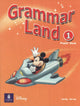 Book cover of: Grammar Land 1 Pupils' Book. By: Sandy Zervas