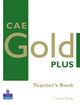Book cover of: CAE Gold Plus Teacher's Resource Book