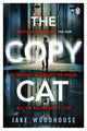 Book cover of: Copycat. By: Jake Woodhouse