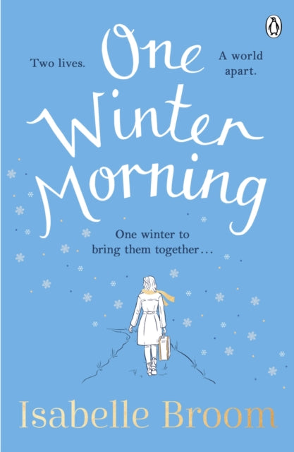 Book cover of: One Winter Morning. By: Isabelle Broom
