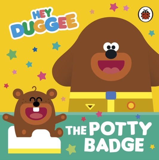 Hey Duggee: The Potty Badge 9781405948036 Hey Duggee