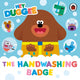 Book cover of: Hey Duggee: The Handwashing Badge. By: Hey Duggee