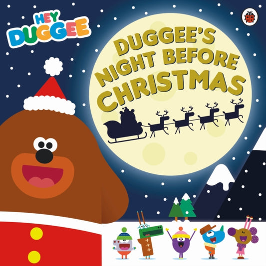 Hey Duggee: Duggee's Night Before Christmas 9781405953795 Hey Duggee