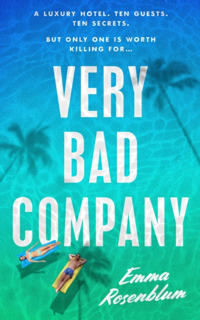 Book cover of: Very Bad Company. By: Emma Rosenblum