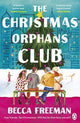 Book cover of: Christmas Orphans Club. By: Becca Freeman
