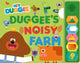Book cover of: Hey Duggee: Duggee’s Noisy Farm Sound Book. By: Hey Duggee