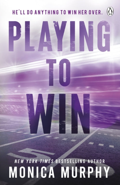 Book cover of: Playing To Win. By: Monica Murphy