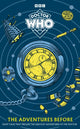 Book cover of: Doctor Who: The Adventures Before. By: Doctor Who