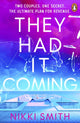 They Had It Coming 9781405974714 Nikki Smith