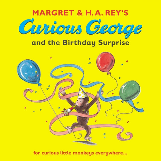 Book cover of: Curious George and the Birthday Surprise. By: Margret Rey