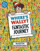 Where's Wally? The Fantastic Journey, A Perfect Search-and-Find Present! 9781406305876 Martin Handford