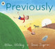 Book cover of: Previously. By: Allan Ahlberg