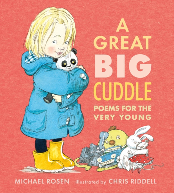 Book cover of: Great Big Cuddle. By: Michael Rosen