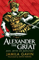 Book cover of: Alexander the Great: Man, Myth or Monster?. By: Jamila Gavin