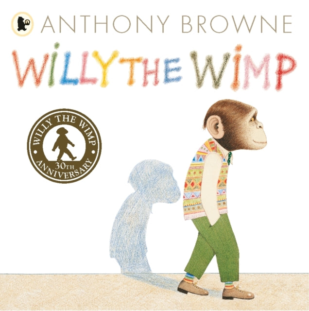 Willy the Wimp 9781406356410 Anthony Browne