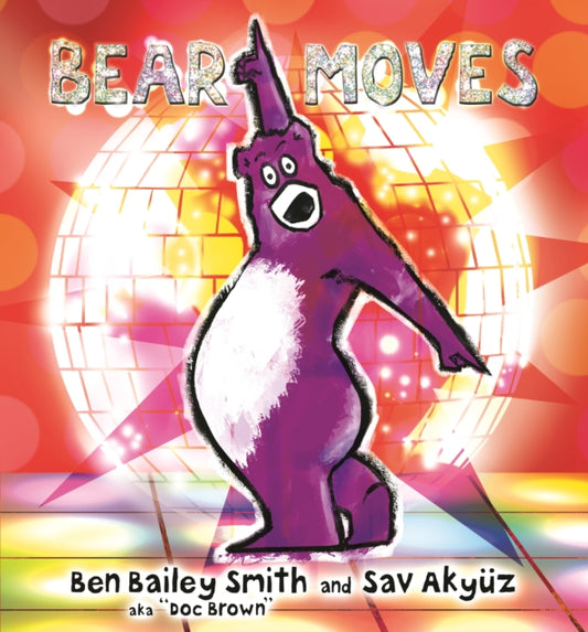 Book cover of: Bear Moves. By: Ben Bailey Smith