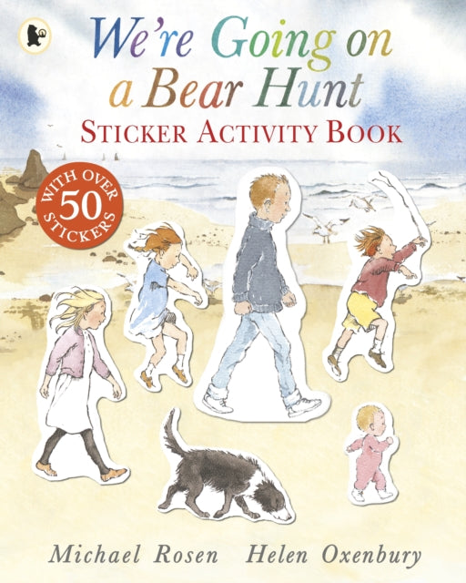 We're Going on a Bear Hunt Sticker Activity Book 9781406361926 Michael Rosen