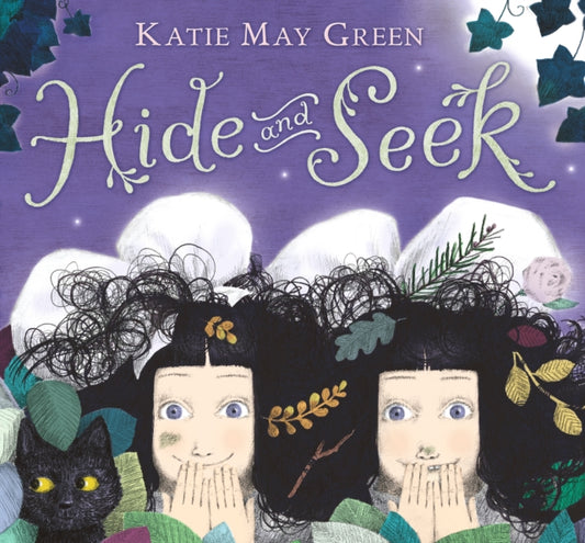 Book cover of: Hide and Seek. By: Katie May Green