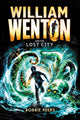 Book cover of: William Wenton and the Lost City. By: Bobbie Peers Bobbie