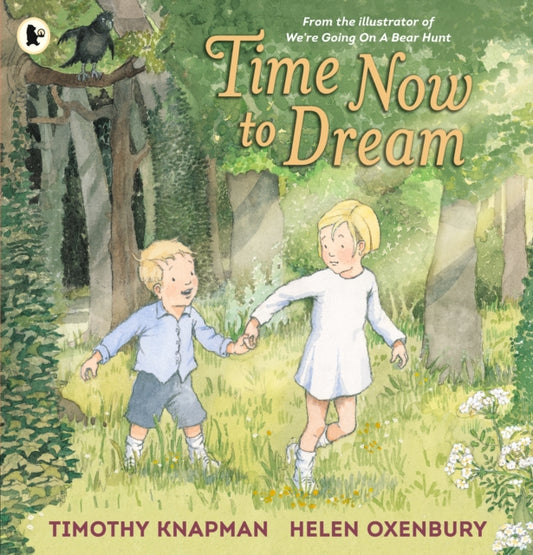 Book cover of: Time Now to Dream. By: Timothy Knapman