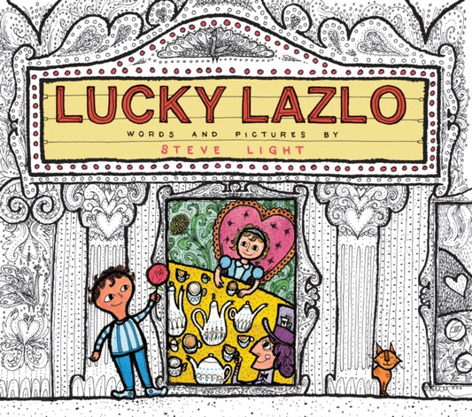 Book cover of: Lucky Lazlo. By: Steve Light