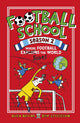 Football School Season 2: Where Football Explains the World 9781406379211 Alex Bellos And Ben Lyttleton