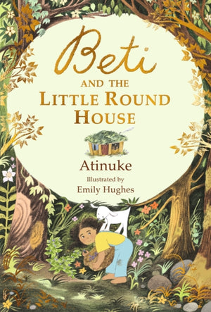 Beti and the Little Round House, "These richly absorbing 6+ stories are illustrated with great charm." GUARDIAN