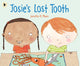 Book cover of: Josie's Lost Tooth. By: Jennifer K. Mann