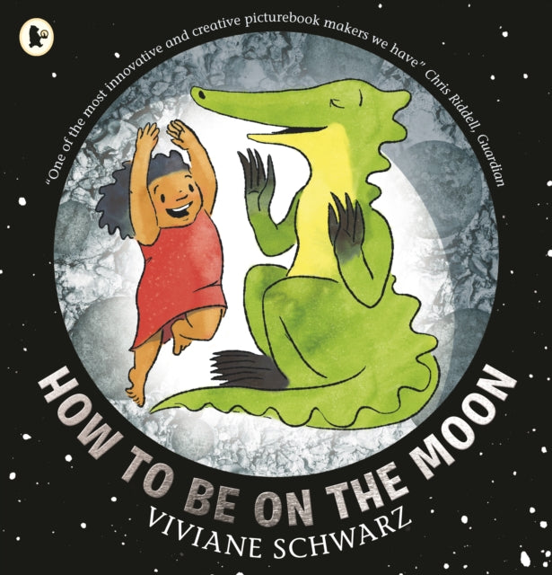 Book cover of: How to Be on the Moon