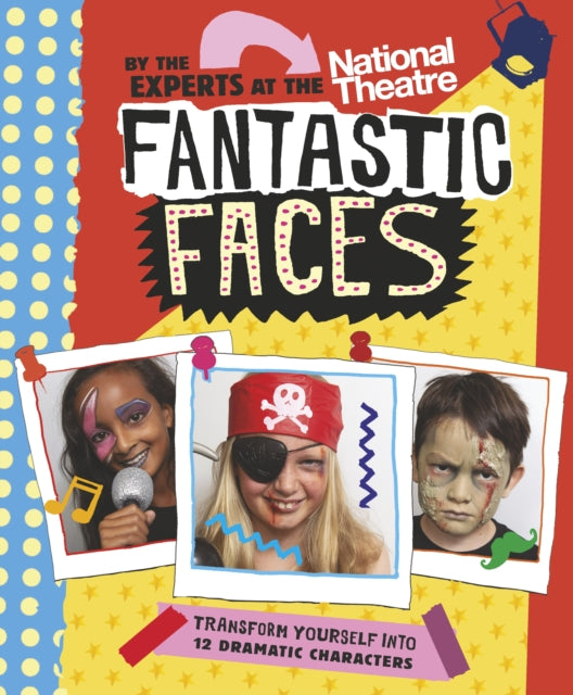 Book cover of: Fantastic Faces. By: National Theatre