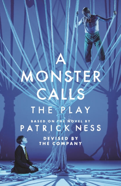 Book cover of: Monster Calls: The Play