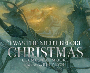 Twas the Night Before Christmas, A classic wintery poem given new life by an award-winning artist