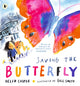 Saving the Butterfly: A story about refugees 9781406397666 Helen Cooper